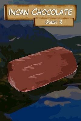 Incan Chocolate quest card